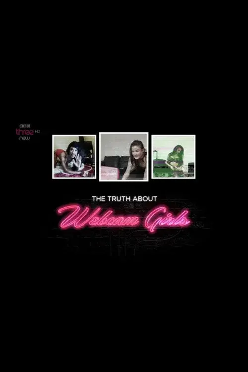 The Truth About Webcam Girls poster