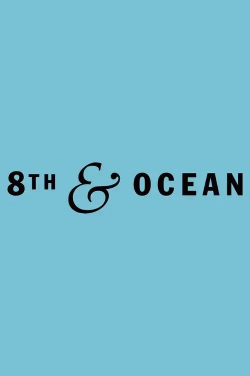 8th & Ocean poster