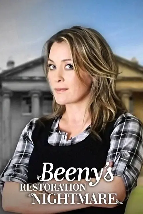 Beeny's Restoration Nightmare poster