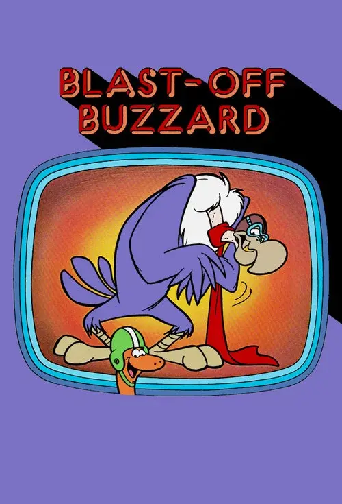 Blast-Off Buzzard poster