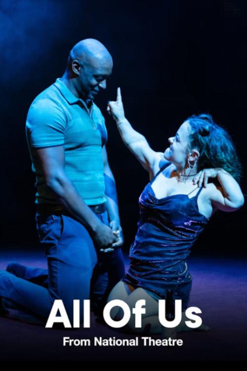 National Theatre Live: All of Us poster