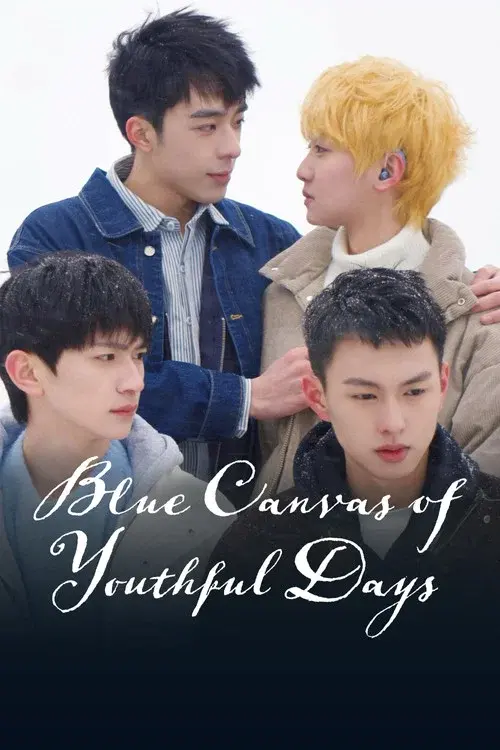 Blue Canvas of Youthful Days poster