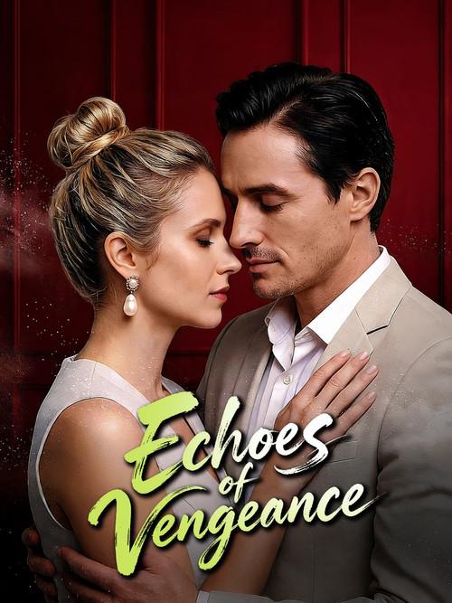 Echoes of Vengeance poster