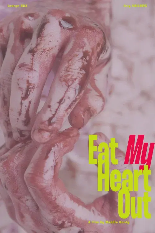 Eat My Heart Out poster