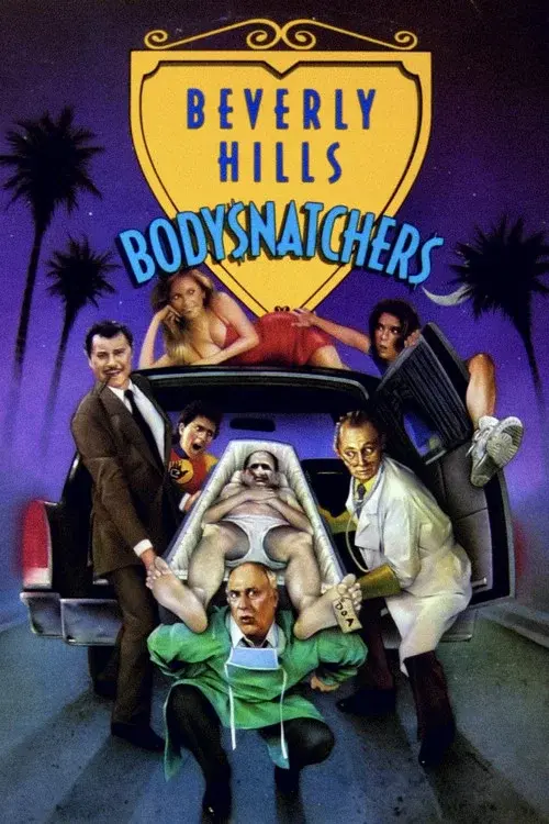 Beverly Hills Bodysnatchers poster