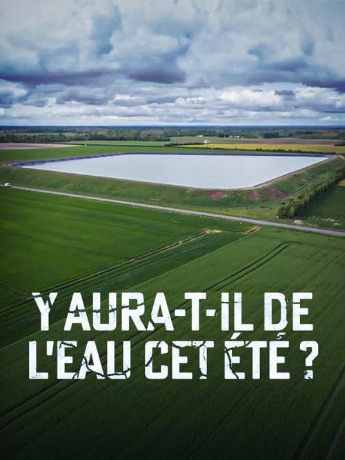 Y aura-t-il de l’eau cet été ? poster