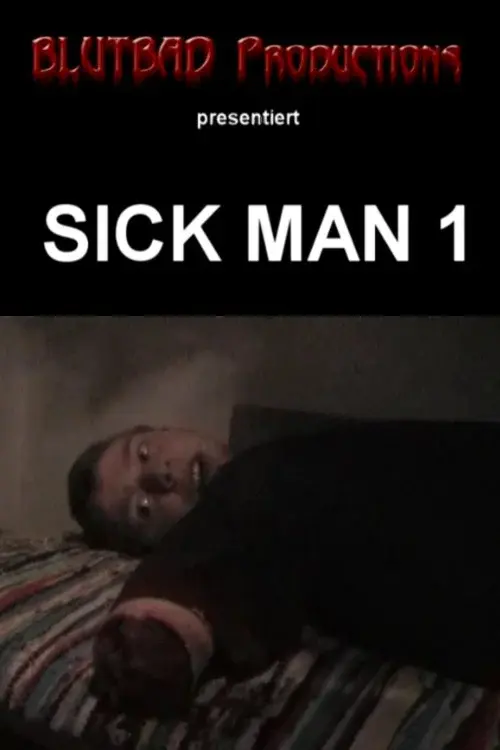 Sick Man poster