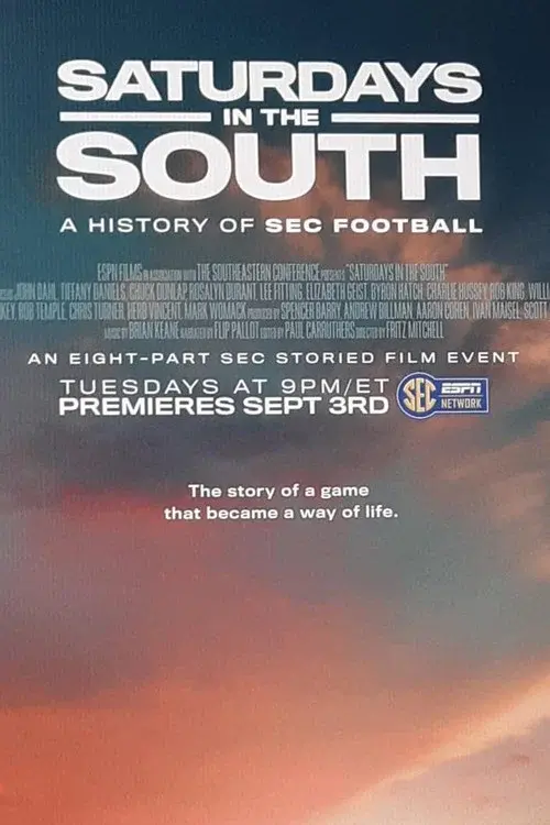 Saturdays in the South: A History of SEC Football poster