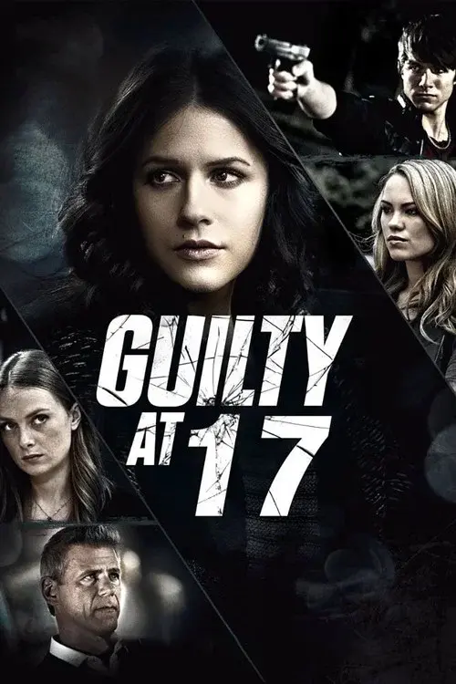 Guilty at 17 poster