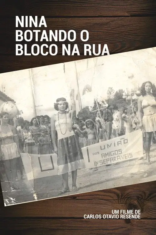 Nina - Botando o Bloco a Rua poster