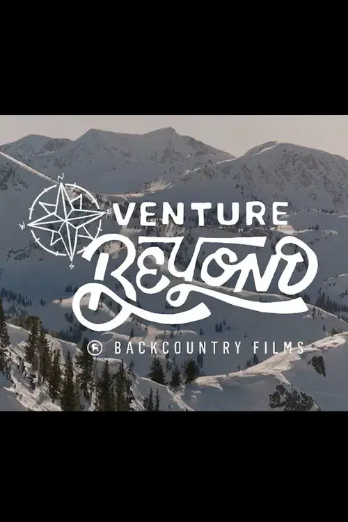 The Venture Beyond Series poster