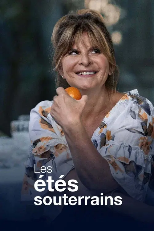 Les étés souterrains poster