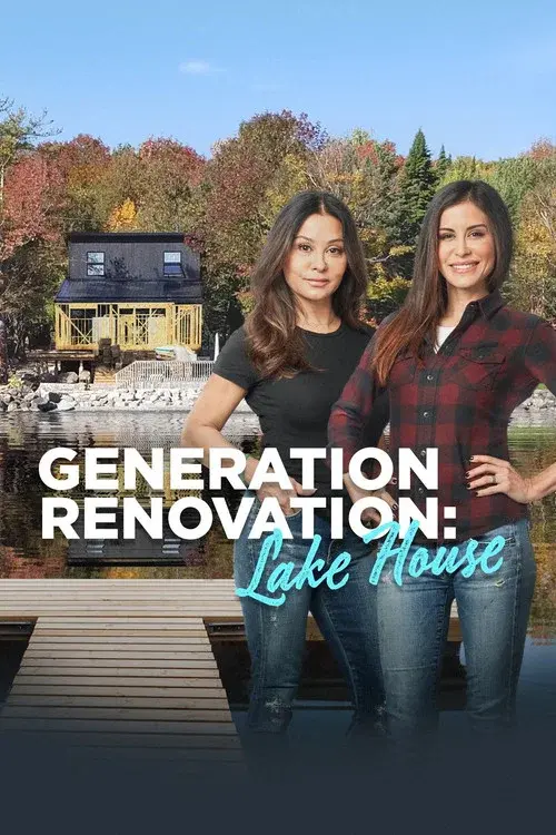 Generation Renovation: Lake House poster