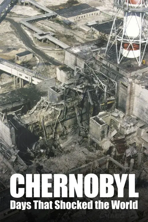 Chernobyl: Days That Shocked the World poster