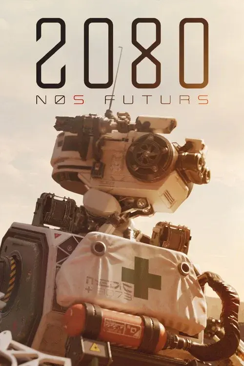2080, Nos futurs poster