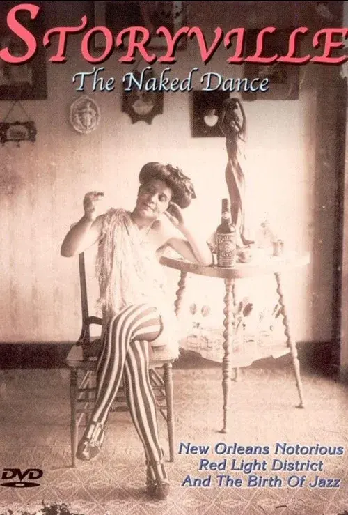 Storyville - The Naked Dance poster