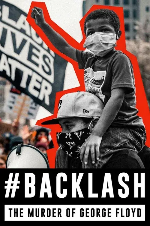 Backlash: The Murder of George Floyd poster