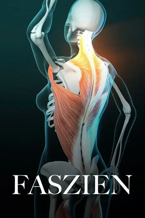 Fascinating Fasciae: The Hidden World Under Our Skin poster