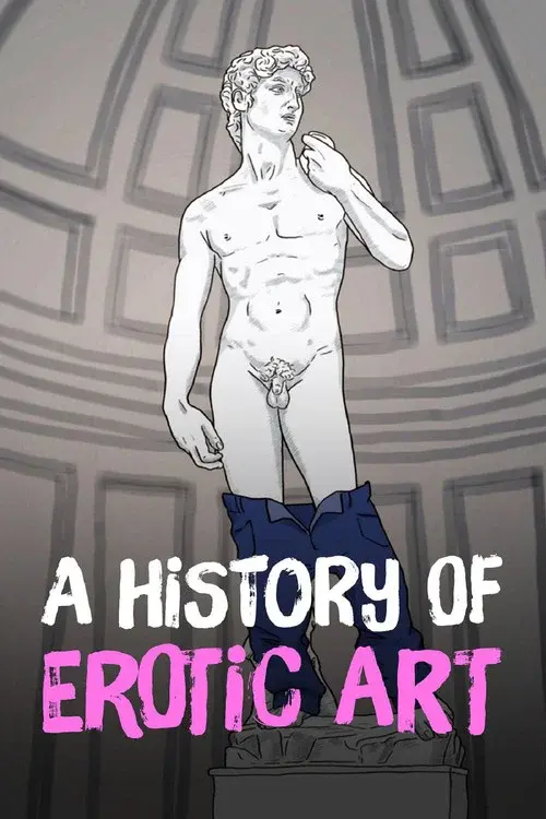 A History of Erotic Art poster