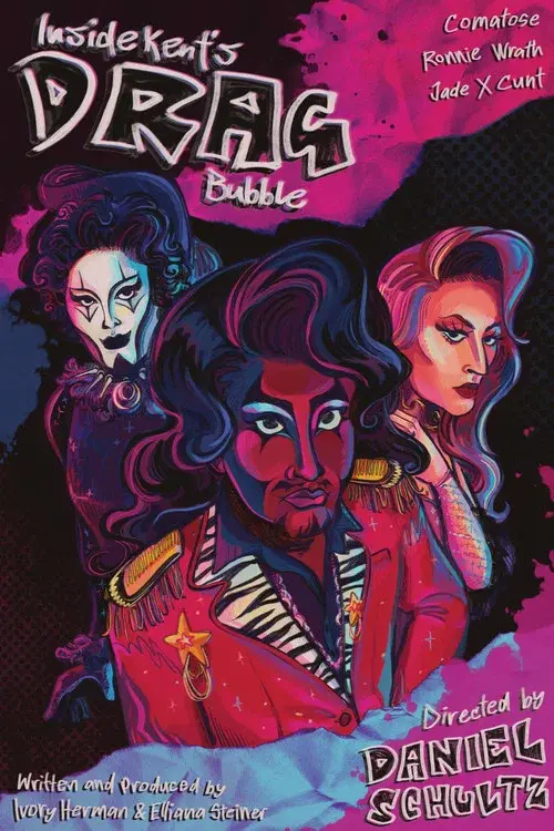 Inside Kent's Drag Bubble poster