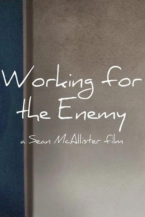 Working for the Enemy poster