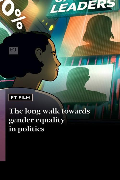 The Long Walk: Towards Gender Equality in Politics poster