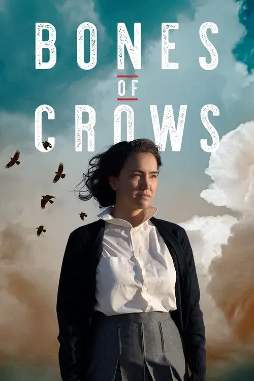 Bones of Crows poster