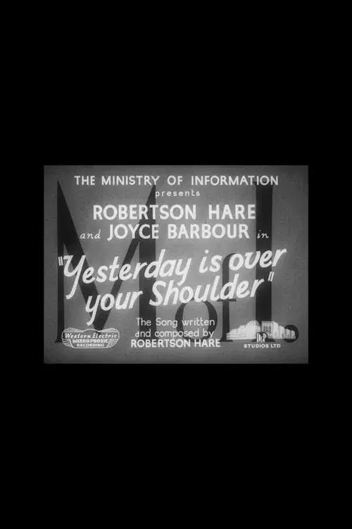 Yesterday Is Over Your Shoulder poster