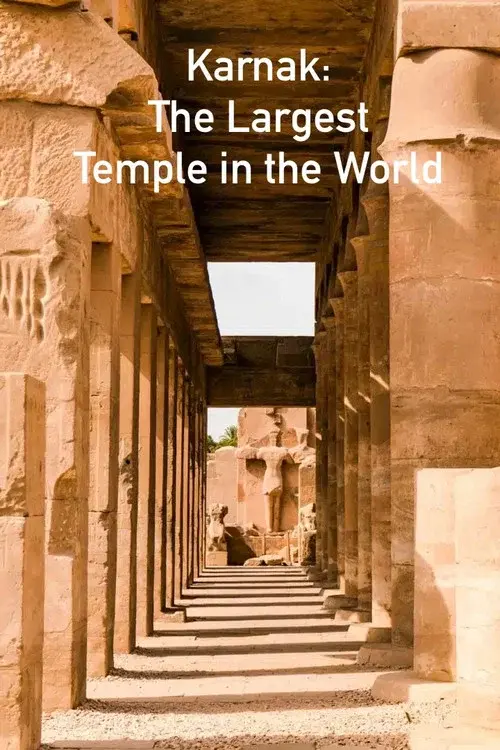 Karnak: The Largest Temple in the World poster