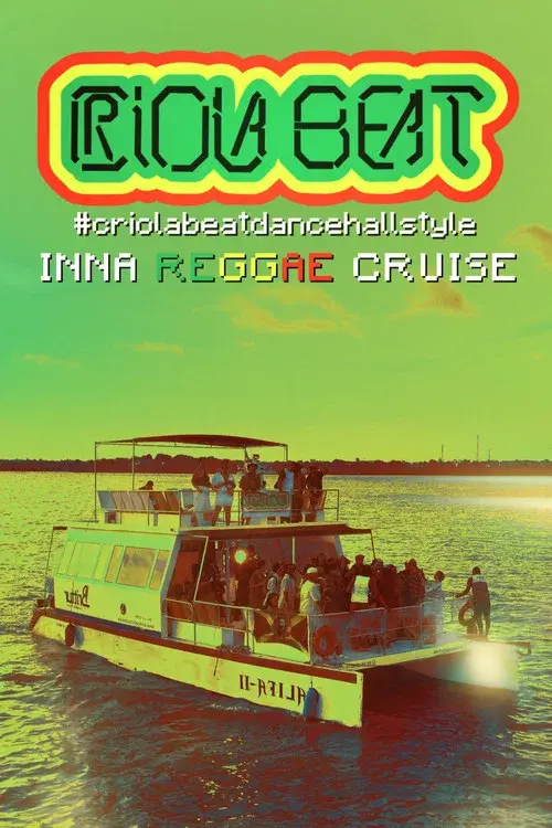 Criola Beat Dancehall Style: Live Inna Reggae Cruise poster