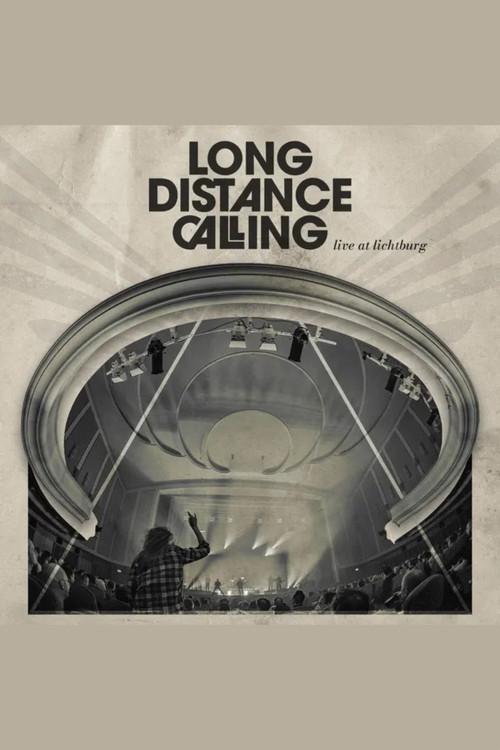 Long Distance Calling: Live at Lichtburg poster