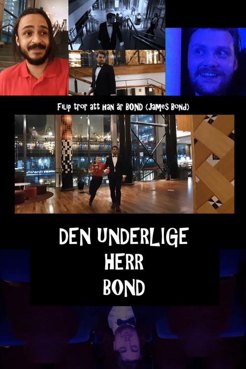 Den Underlige Herr BOND poster