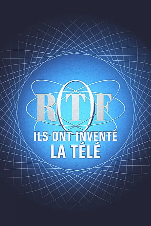 ORTF, ils ont inventé la télévision poster