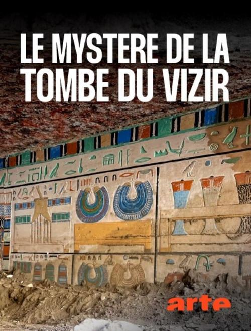 Égypte : Le Mystère du Tombeau du Vizir poster