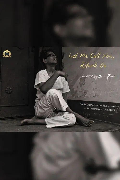 Let Me Call You, Ritwik Da poster