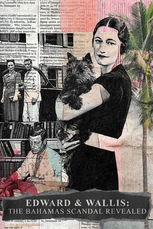 Edward & Wallis: The Bahamas Scandal - Revealed poster