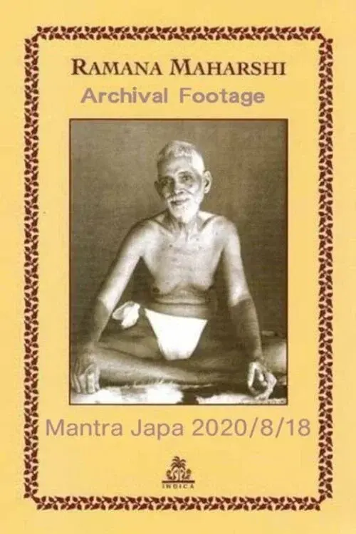 Bhagavan Sri Ramana Maharshi : Archival Footage & Mantra Japa poster