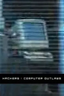 Hackers: Computer Outlaws poster