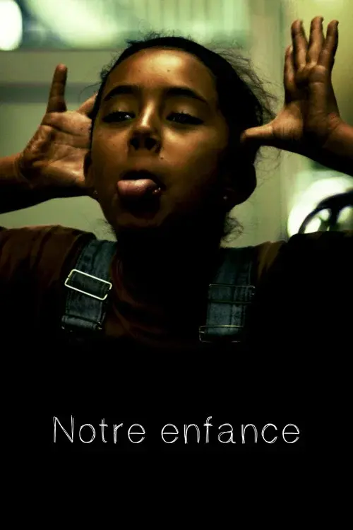 Notre Enfance poster