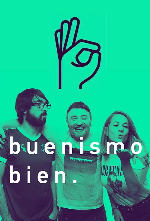 Buenismo Bien poster