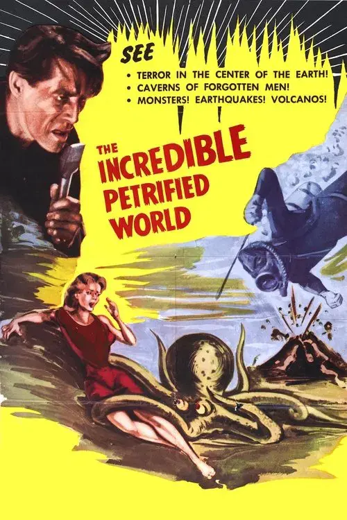 The Incredible Petrified World poster