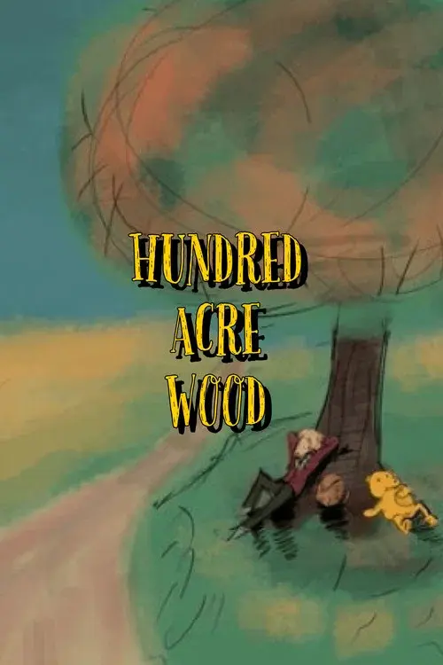 Hundred Acre Wood poster