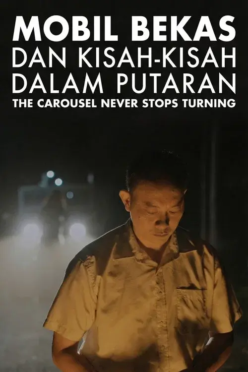 The Carousel Never Stops Turning poster