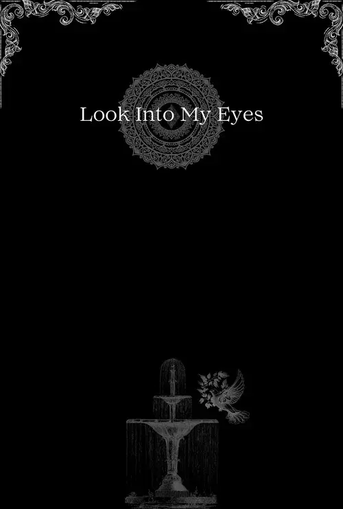 Look Into My Eyes poster