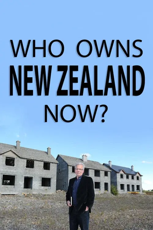 Who Owns New Zealand Now? poster