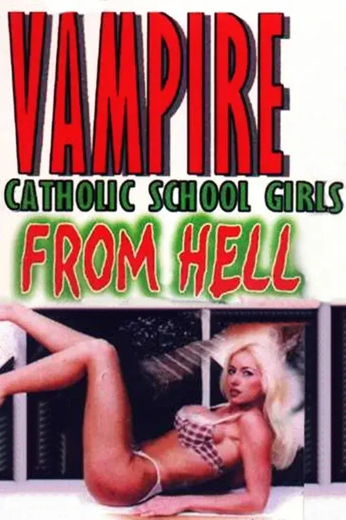 Vampire Catholic School Girls from Hell poster