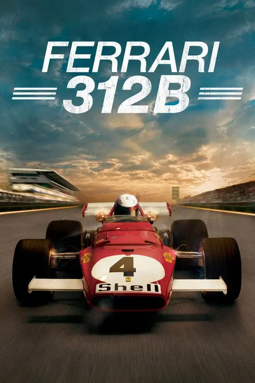 Ferrari 312B: Where the Revolution Begins poster