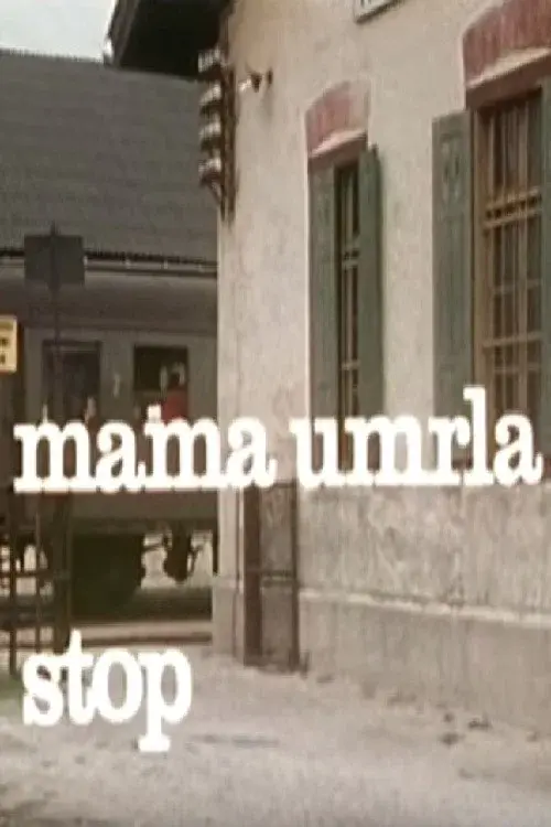 Mother Died, Stop poster