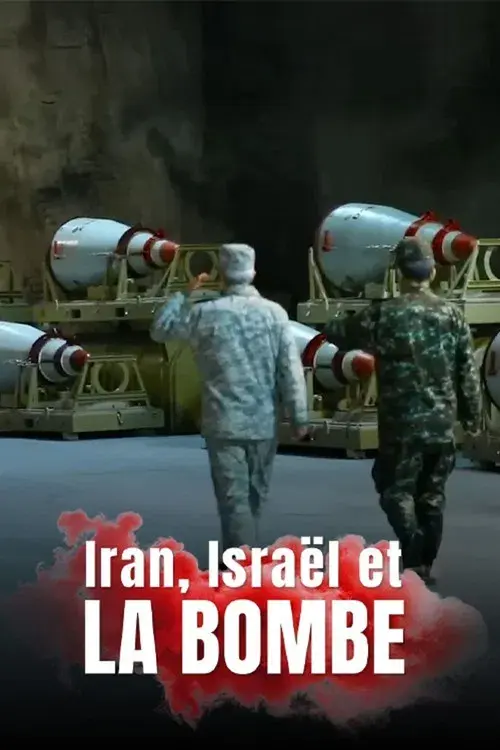 Iran, Israel and the Bomb poster