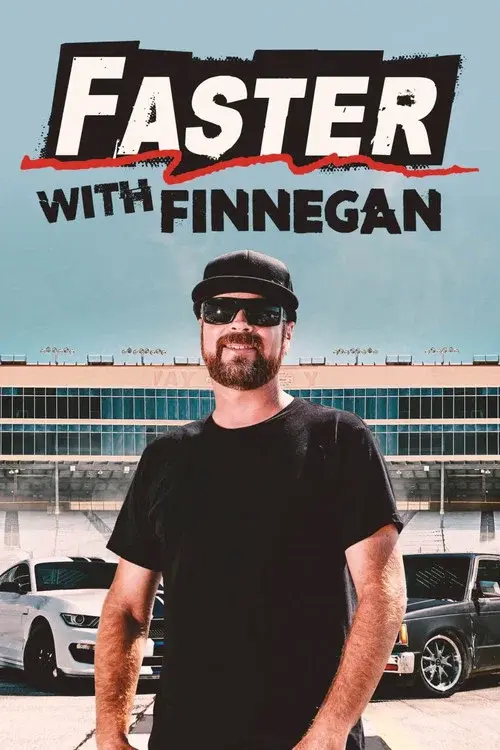 Faster with Finnegan poster
